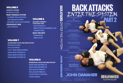 Back Attacks Enter The System by John Danaher - Volumes 1 to 8 - Image 2